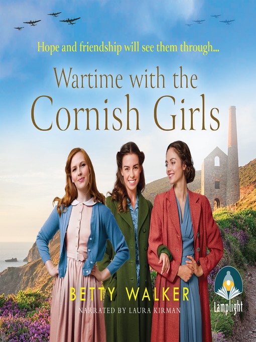 Title details for Wartime With the Cornish Girls by Betty Walker - Available